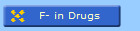 F- in Drugs