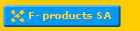 F- products SA