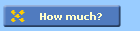 How much?