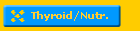 Thyroid/Nutr.
