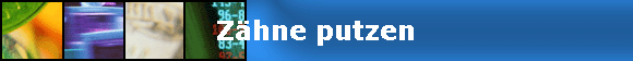 Zhne putzen